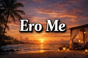 Ero Me