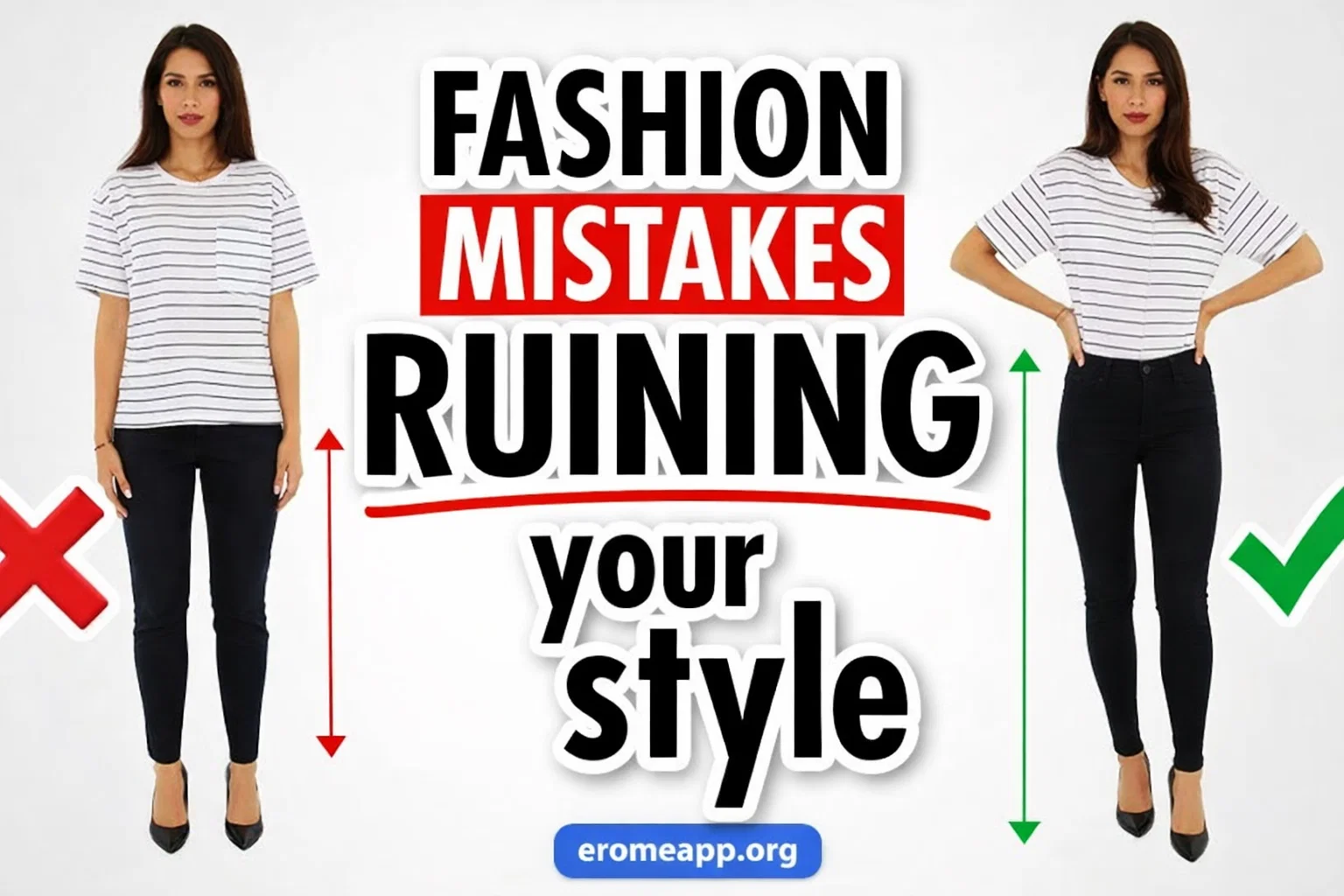 Real Life Fashion Mistakes To Avoid Daily